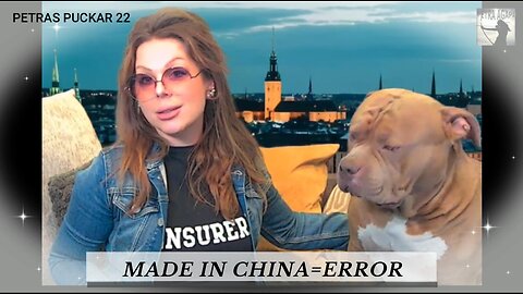 PETRAS PUCKAR 22, MADE IN CHINA=ERROR