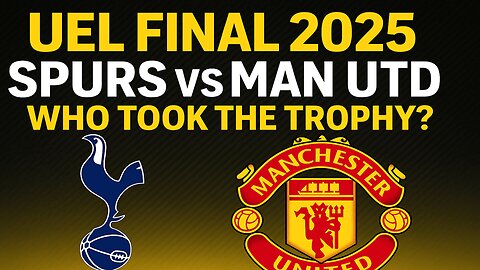 Europa League Final 2025: Tottenham vs Manchester United – Full Match AnaL & Highlights | NEWSDRIFT