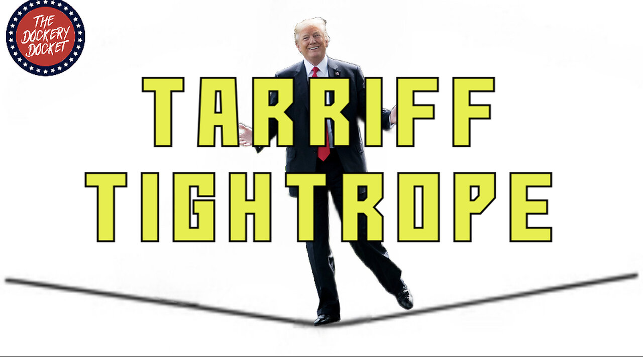 Tariff Tightrope