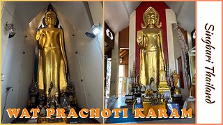 The Rare Historic Bond of Wat Prachoti Karam’s Standing Buddha Icons - Singburi Thailand 2025
