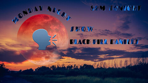 Monday Night Show Black Pill Daniels_ Episode 1