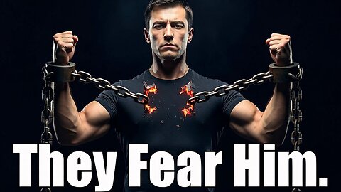 Society Hates Strong Men… Here’s Why