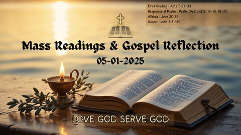 Today’s Holy Mass Readings and Gospel Reflection - Thursday, May 1,2025