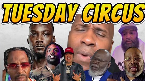 Tuesday Circus: Kwame Brown, Willie D Live, Dough Dash, Marvin Sapp, TD Jakes, Young Scooter, ect..