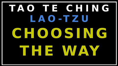 Esoterica: Exploring the Dao De Jing by Laozi, Part 2 | Pitt’s Take on the Way