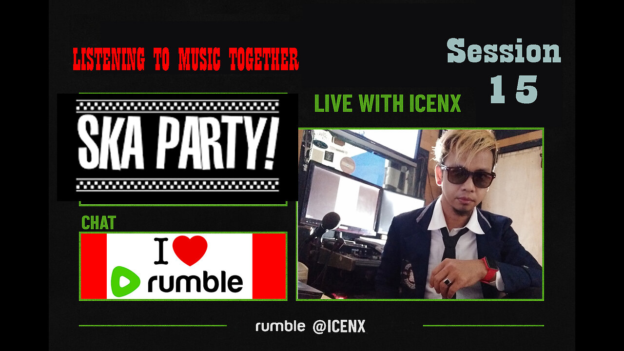 SKA PARTY BY ICENX SESSION 15