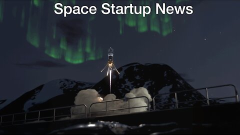 Space Startup News: Astrobotic & Andøya Team Up, New Top NASA Official & Oklo Nuclear Fuel Facility