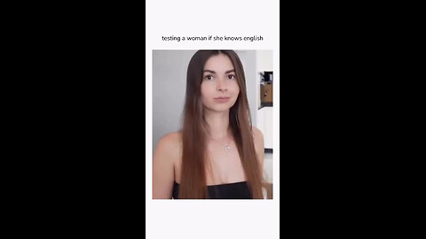 Testing a woman if she knows English