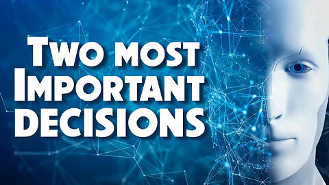 2 Most Important Decisions 05/13/2025