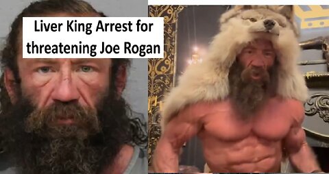 Liver King arrested for making threats against Joe Rogan