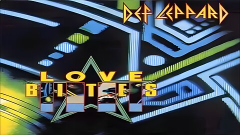 Def Leppard - Love Bites