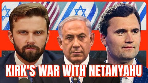 ISRAEL TRIED TO 'SILENCE' INFURIATED CHARLIE KIRK