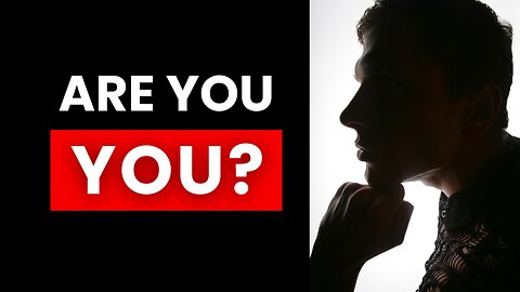 Are You YOU?
