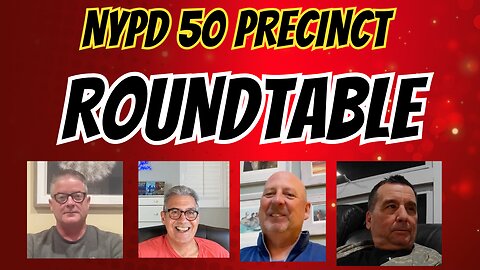 NYPD 50 Precinct Roundtable