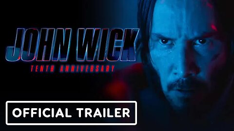 John Wick - Official 10th Anniversary Trailer (2024) Keanu Reeves, Ian McSh