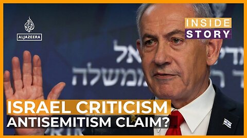 Does criticising Israel amount to antisemitism_ _ Inside Story