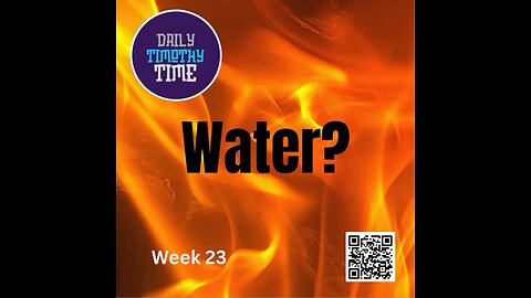 Sat, 7 June 2025 • Water?