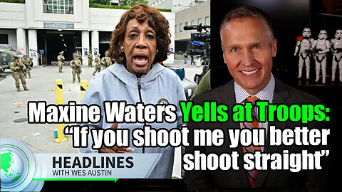 Maxine Waters Yells at Troops: “If you shoot me you better shoot straight”