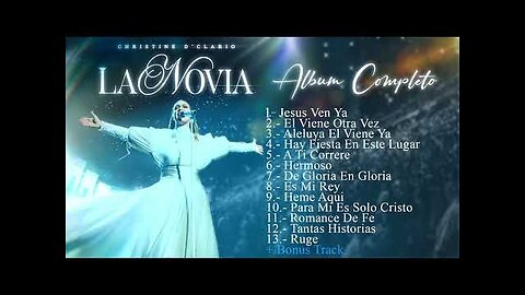 Christine D'clario - La Novia - Álbum Completo.