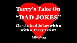 Terry's Take - Classic DAD Jokes with a Terry Twist!