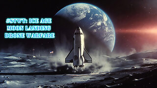 #STWT: Ice Age, Artemis Moon Landing, Drone Wars Spreading, Fake Alt Media