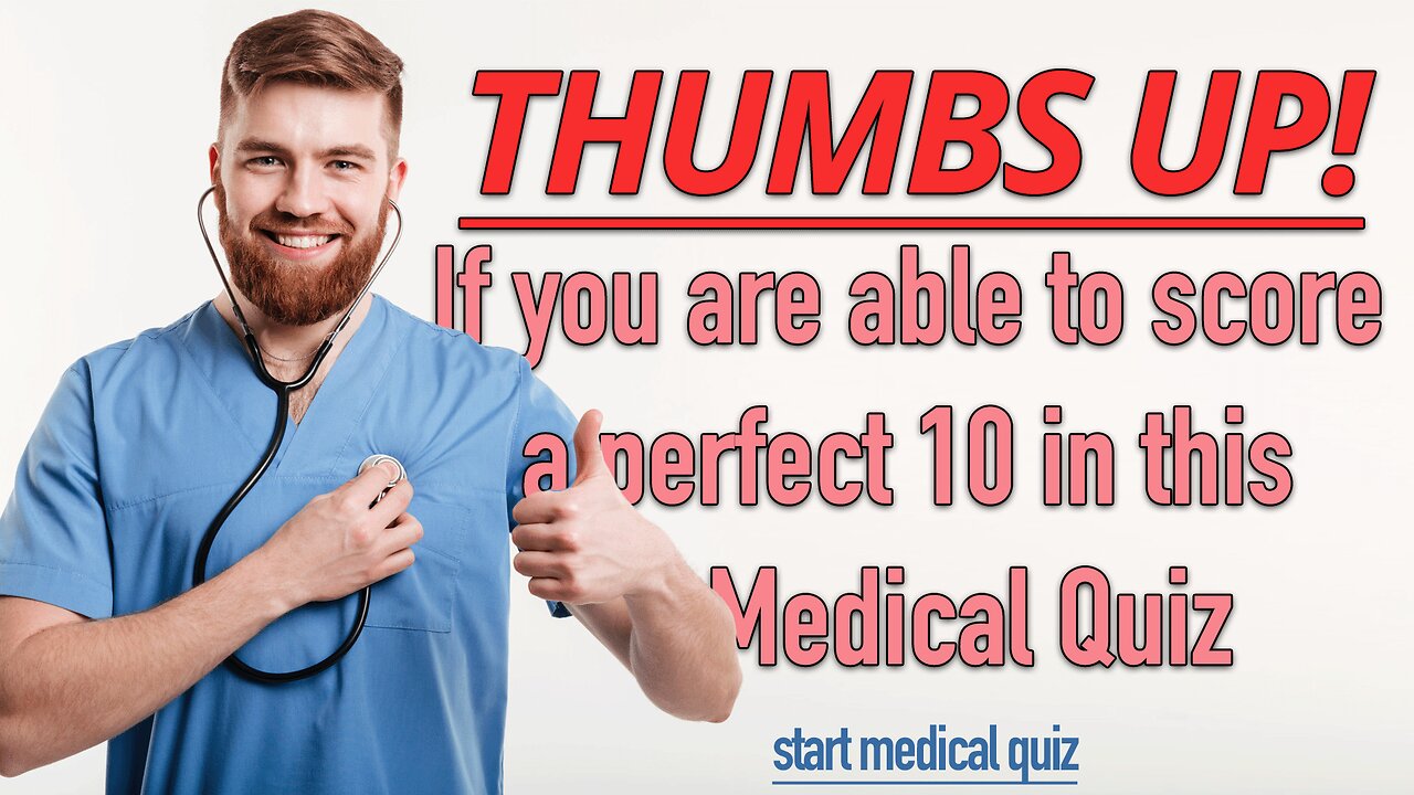 Medical Quiz