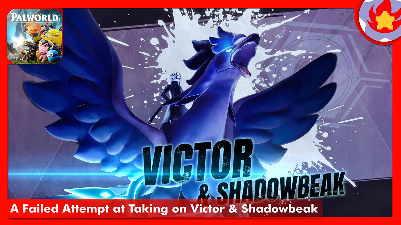 A Failed Attempt at Taking on Victor & Shadowbeak | Palworld