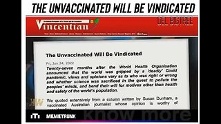 The Unvaccinated will be Vindicated