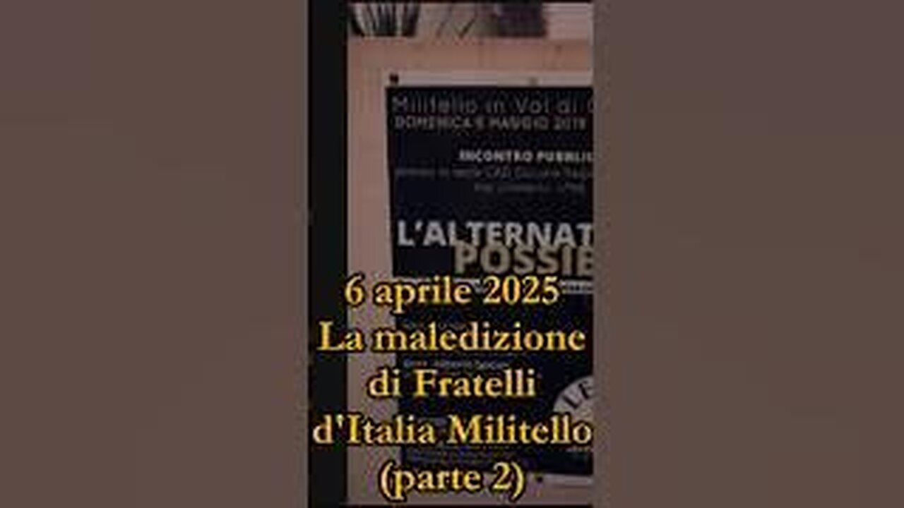 La maledizione di Fratelli d'Italia Militello - parte 2 (06/04/2025)