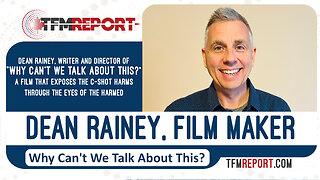 Special Guest - Film Maker Dean Rainey