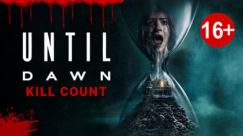 Until Dawn (2025) KILL COUNT - S01