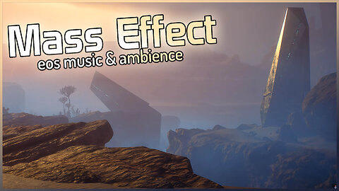Mass Effect: Andromeda - Eos: Promise & Resilience (Music & Ambience)