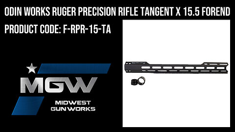 Odin Works Ruger Precision Rifle Tangent X 15.5 Forend - F-RPR-15-TA