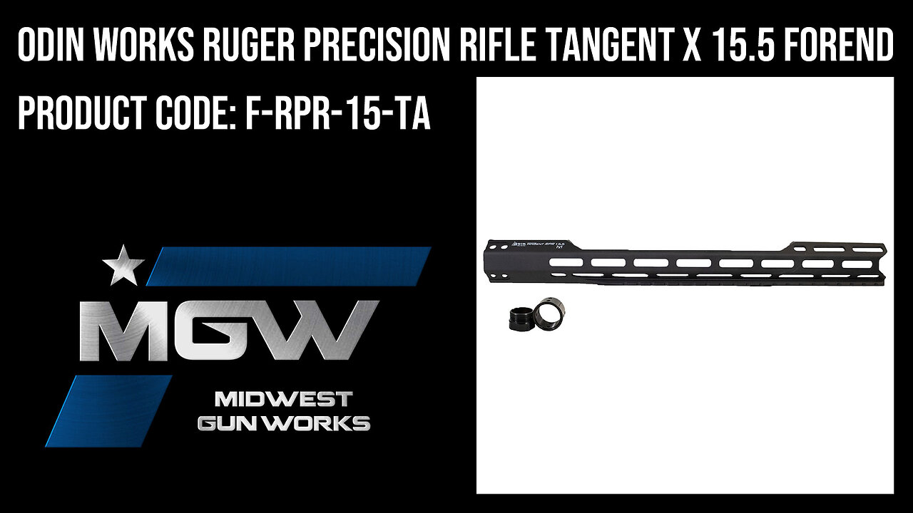 Odin Works Ruger Precision Rifle Tangent X 15.5 Forend - F-RPR-15-TA