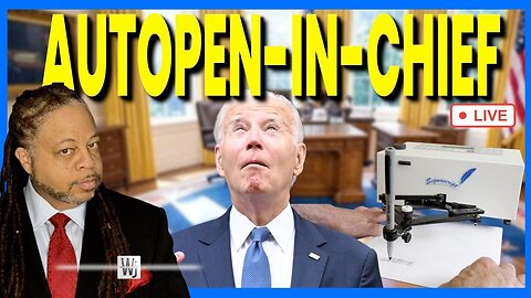 🖊️ Autopen-in-Chief: Could the DNC’s End Be at Hand? | The Will Johnson Show