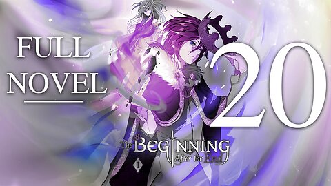 The Beginning After The End, Volume 20 - FULL Audiobook | The Legend Continues