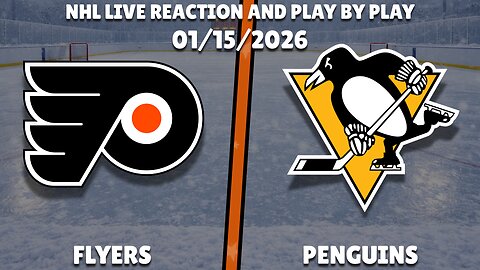 Flyers vs Penguins | Philadelphia Flyers vs Pittsburgh Penguins | Live Reaction & Play-by-Play