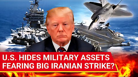US ‘Hides’ American Ships, Jets On Trump’s Order Amid Iran Attack Threat | Full Detail