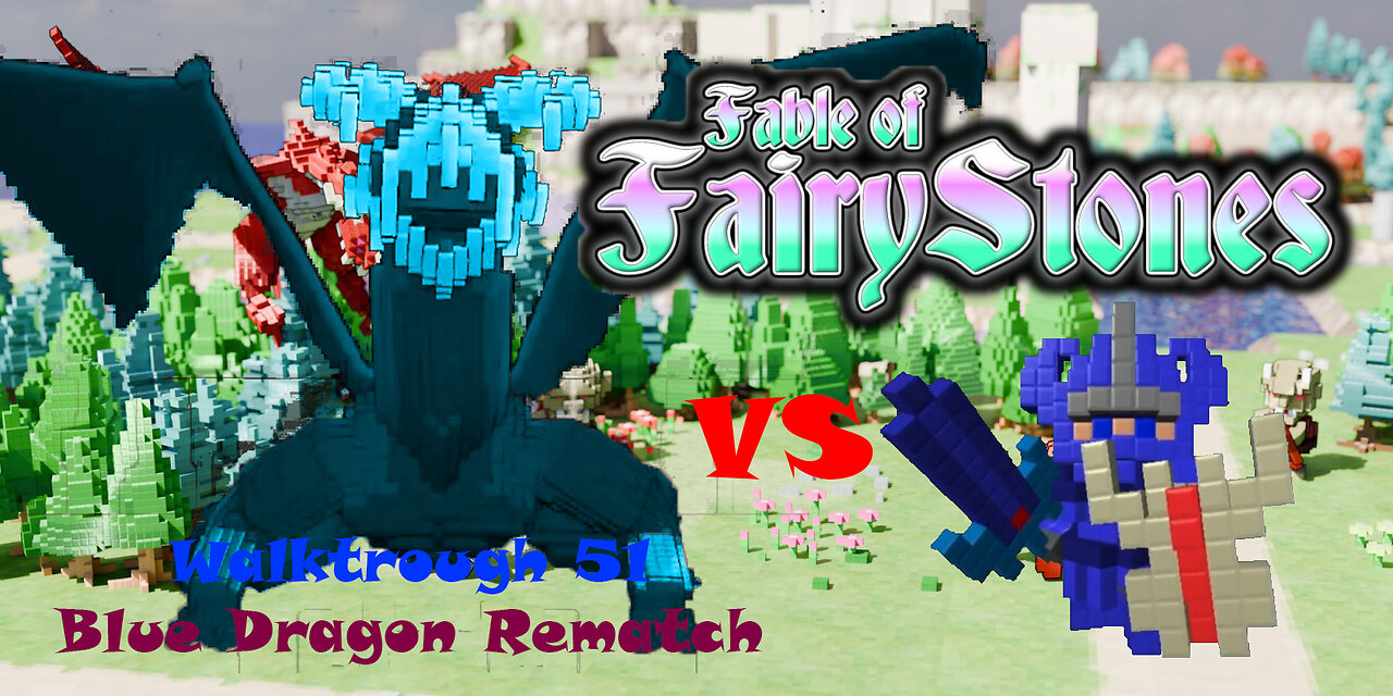 Fable of Fairy Stones part51 - Blue Dragon Rematch