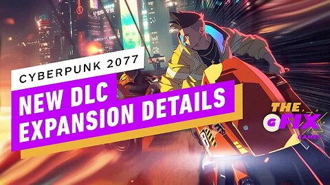 Cyberpunk 2077 Is Getting a New Update Today, DLC in 2023 - IGN Games Fix