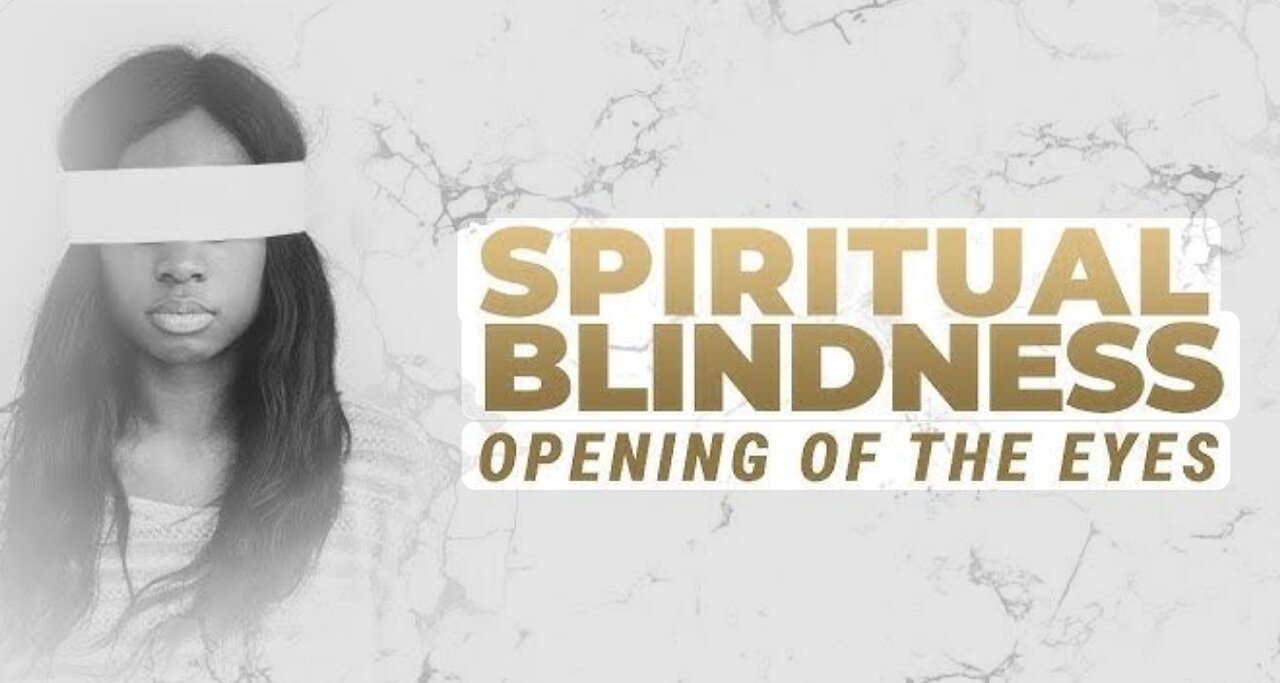 Spiritual blindness