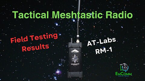 Tactical Meshtastic Radio | RM-1 Field Testing Results