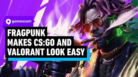 FragPunk Makes CS -GO and Valorant Look Easy _ gamescom 2024