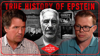 Tucker Carlson and Darryl Cooper on the True History of Jeffrey Epstein and Ongoing Cover-Up