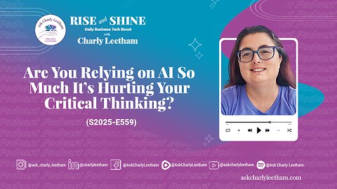 Are You Relying on AI So Much It’s Hurting Your Critical Thinking? (2025/559)