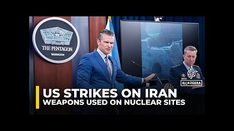 Pentagon showcases weapons used to destroy Iran's nuclear sites