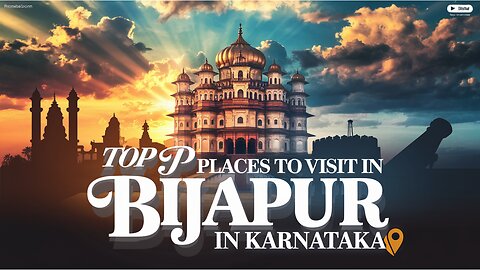 Top Places to Visit in Bijapur, Karnataka in India.