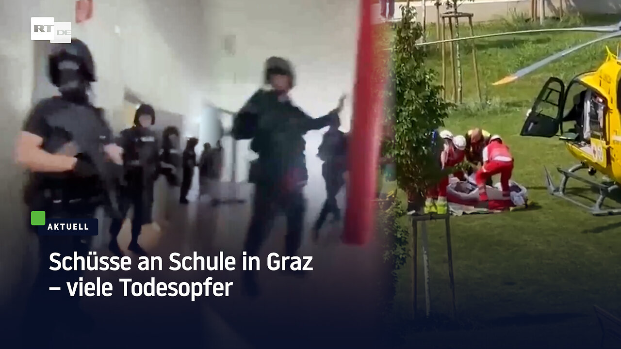 Österreich: Schüsse an Schule in Graz – viele Todesopfer