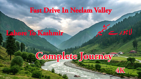 Fast Drive On The Mountains Of Kashmir ( S-7/EP8 ) Lahore To Kashmir || Complete Journey || HD/4K