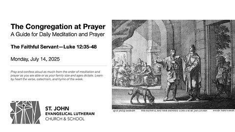 The Faithful Servant—Luke 12:35-48